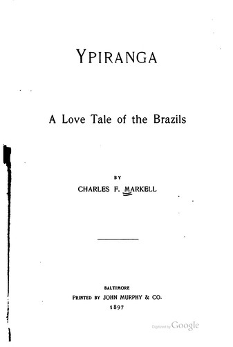 Ypiranga: A Love Tale of the Brazils