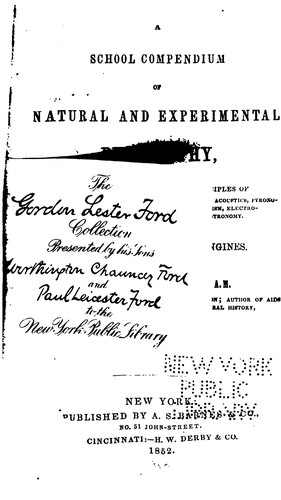 A School Compendium of Natural and Experimental Philosophy ...: With a Description of the Steam ...