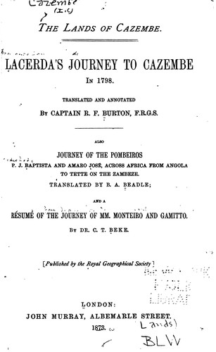 The Lands of Cazembe: Lacerda's Journey to Cazembe in 1798