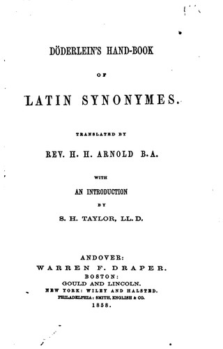 Döderlein's Hand-book of Latin synonyms.