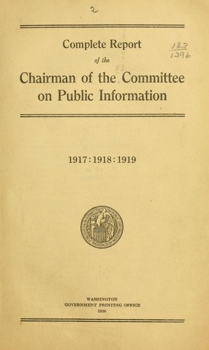 Complete report of the chairman of the Committee on public information.
