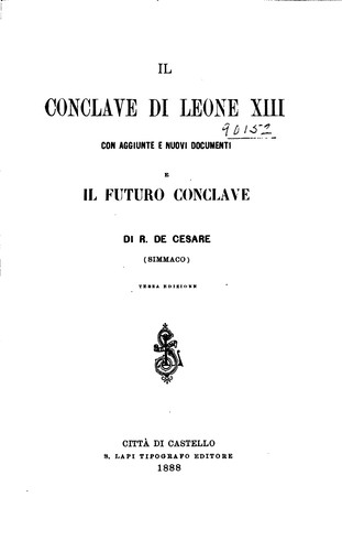 Il conclave di Leone XIII con aggiunte e nuovi documenti e il futuro conclave