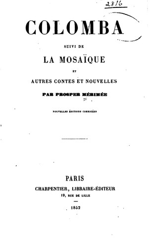 Colomba: suivi de La mosaïque et autres contes et nouvelles