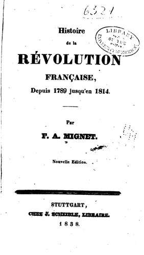 Histoire de La révolution Française, Depuis 1789 jusqu'en 1814