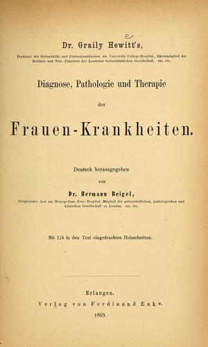 Diagnose, Pathologie und Therapie der Frauen-Krankheiten