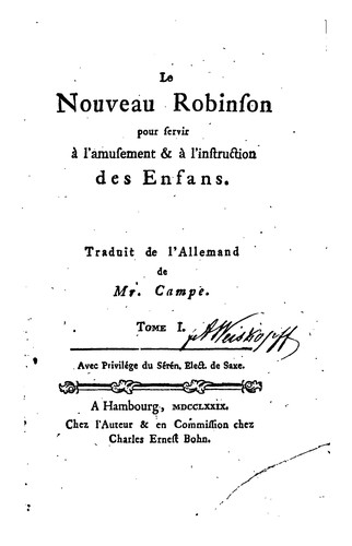 Le nouveau Robinson: pour servir à l'amusement & à l'instruction des enfans