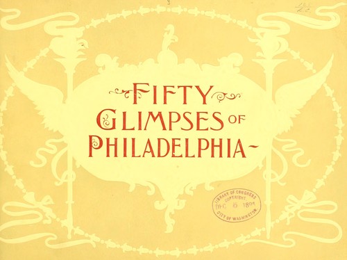 Fifty glimpses of Philadelphia and vicinity.