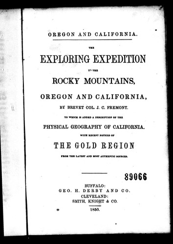 The exploring expedition to the Rocky Mountains, Oregon and California