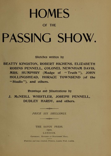 Homes of the passing show.