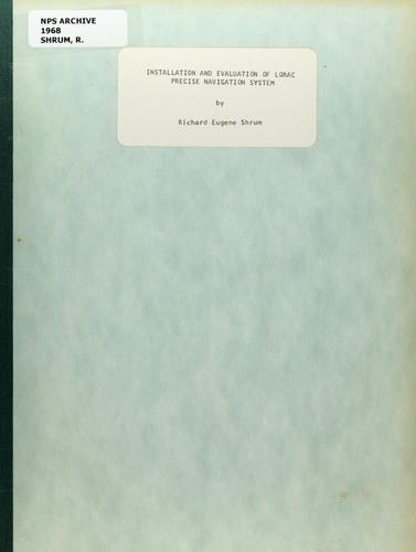 Installation and evaluation of LORAC precise navigation system