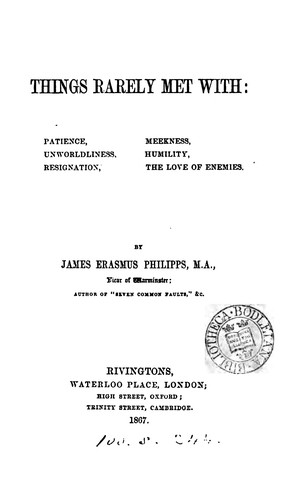 Things rarely met with: patience, unworldliness [&c.].