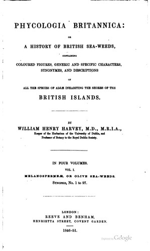 Phycologia Britannica, Or, A History of British Sea-weeds: Containing ...