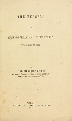 The Mercers of Innerpeffray and Inchbreakie, from 1400 to 1513