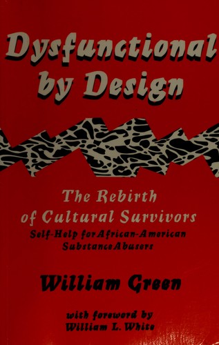 Dysfunctional by design