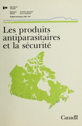 Les produits antiparasitaires et la sécurité