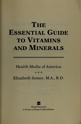 The essential guide to vitamins and minerals