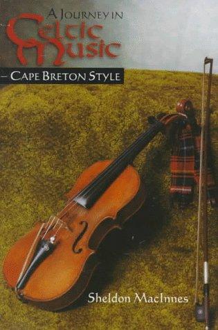 A journey in Celtic music--Cape Breton style