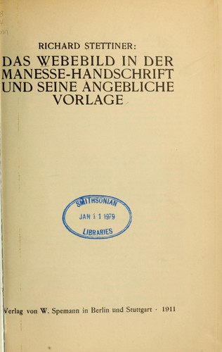 Das Webebild in der Manesse-Handschrift und seine angebliche Vorlage