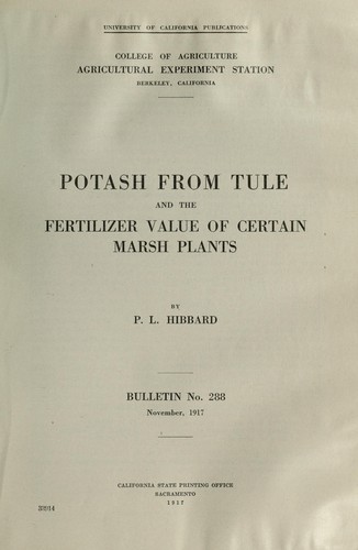 Potash from tule and the fertilizer value of certain marsh plants