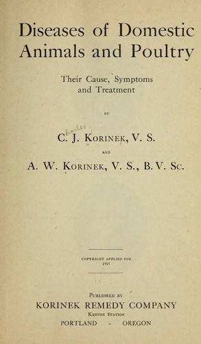 Diseases of domestic animals and poultry ; their cause, symptoms and treatment.