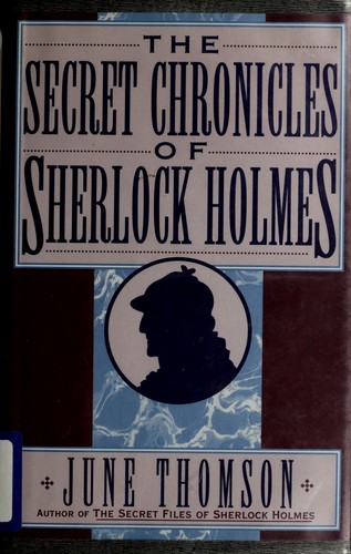 The Secret Chronicles of Sherlock Holmes
