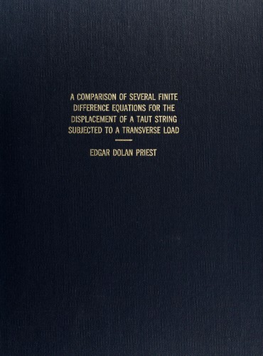 A comparison of several finite difference equations for the displacement of a taut string subjected to a transverse load