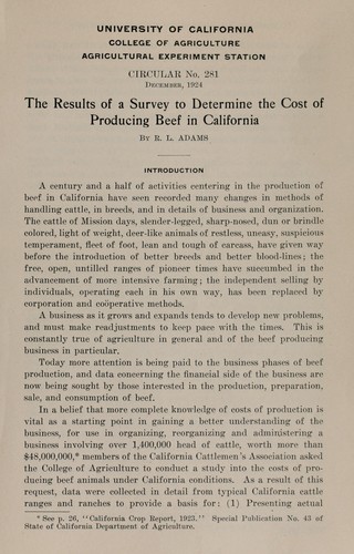 The results of a survey to determine the cost of producing beef in California