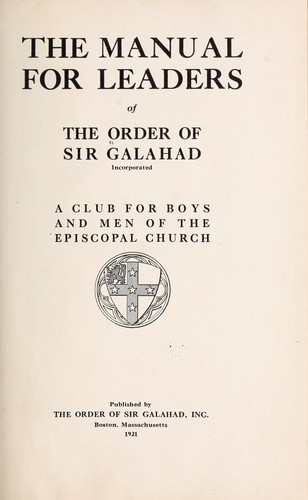 The manual for leaders of the Order of Sir Galahad