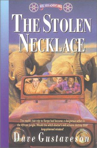 The Stolen Necklace (Reel Kids Adventures)