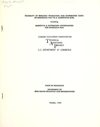 Feasibility of reducing production and distribution costs of Minnesota peat to a competitive level