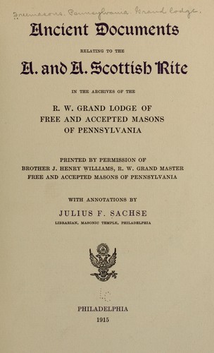 Ancient documents relating to the A. and A. Scottish rite
