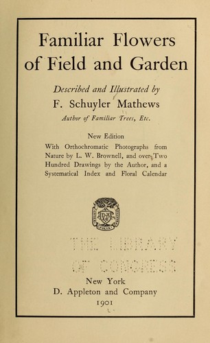 Familiar flowers of field and garden