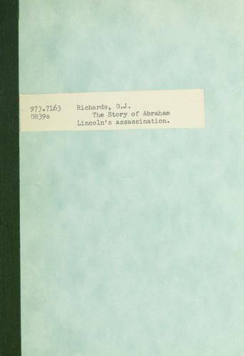 The story of Abraham Lincoln's assassination