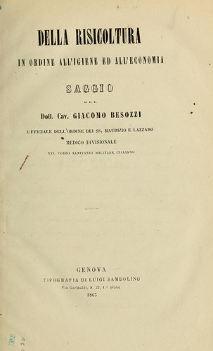 Della risicoltura in ordine all'igiene ed all'economia