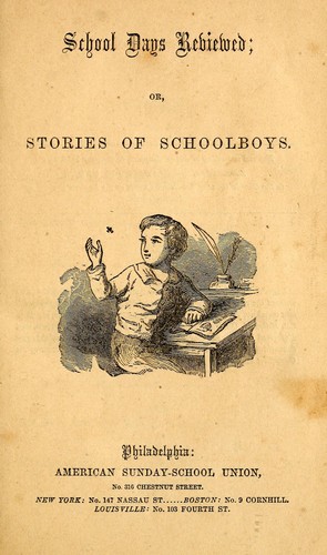 School days reviewed, or, Stories of schoolboys