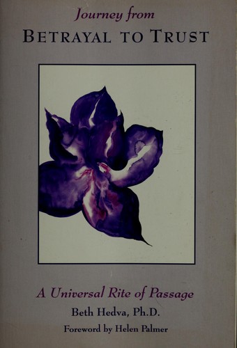 Journey from betrayal to trust