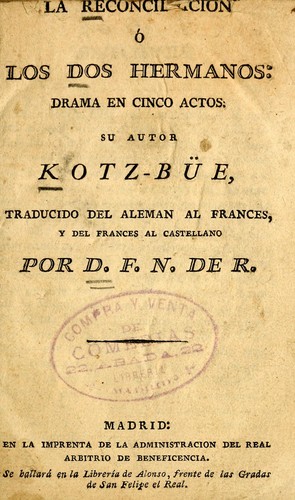 La reconciliación, o, Los dos hermanos