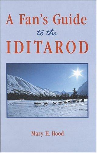A fan's guide to the Iditarod
