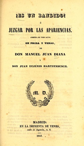 !Es un bandido!, o, Juzgar por las apariencias