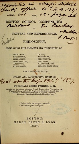 The Boston school compendium of natural and experimental philosophy ...