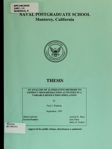 An analysis of alternative methods to conduct high-resolution activities in a variable-resolution simulation