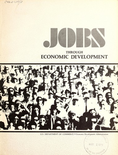 Jobs through economic development.
