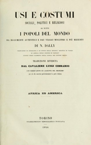 Usi e costumi sociali, politici e religiosi di tutti i popoli del mondo