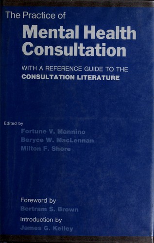 The Practice of mental health consultation