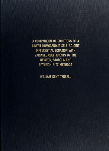A comparison of solutions of a linear homogeneous self-adjoint differential equation with variable coefficients by the Newton, Stodola and Rayleigh-Ritz methods