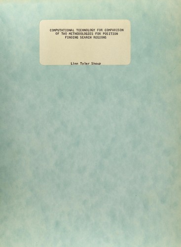 Computational technology for comparison of two methodoogies for position finding search regions