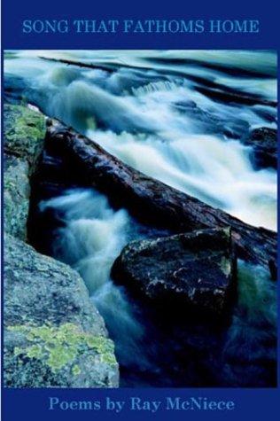 Song That Fathoms Home