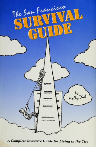 The San Francisco survival guide