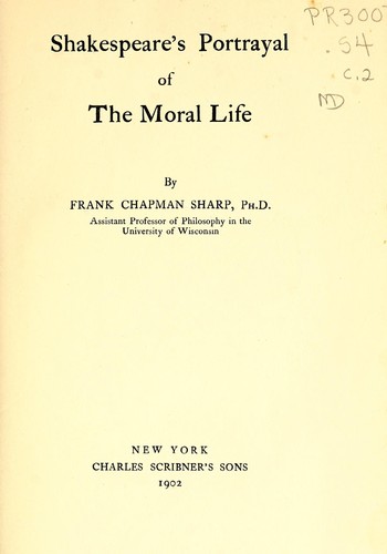 Shakespeare's Portrayal of Moral Life