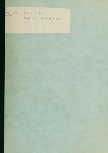 Check list of Lincolniana in the Journals and Publications of the Illinois State Historical Society, 1899-1938